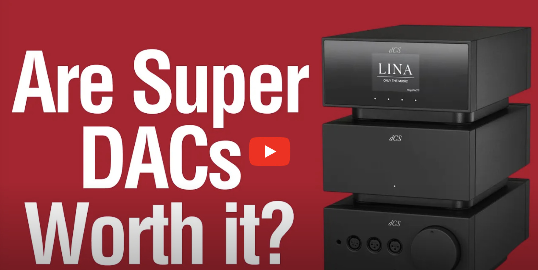 dCS's Lina Ring DAC and Master Clock Review