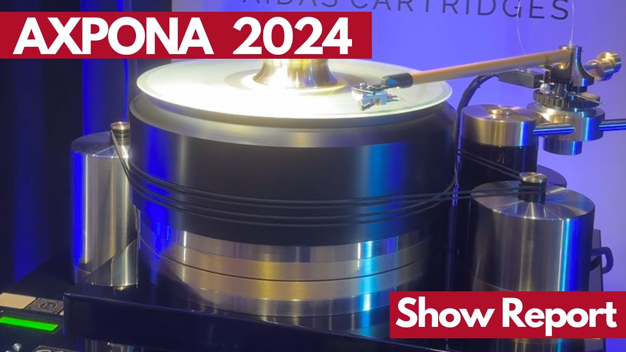 Who Were The Stand-Outs? | AXPONA 2024 Show Report